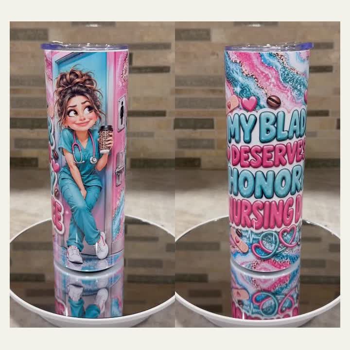 Front and back views of pink and teal funny nurse tumbler with honorary nursing degree saying