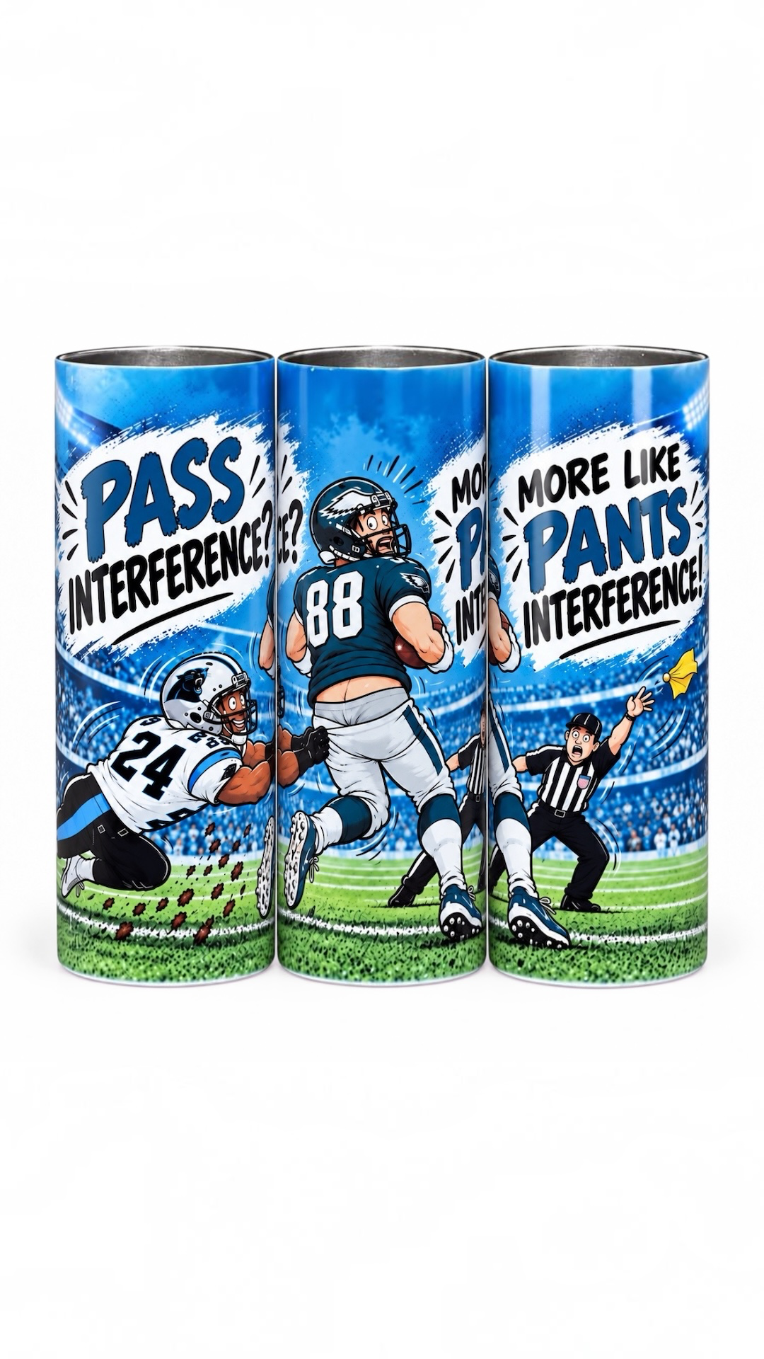 More Like Pants Interference – Funny Football 20 oz Tumbler